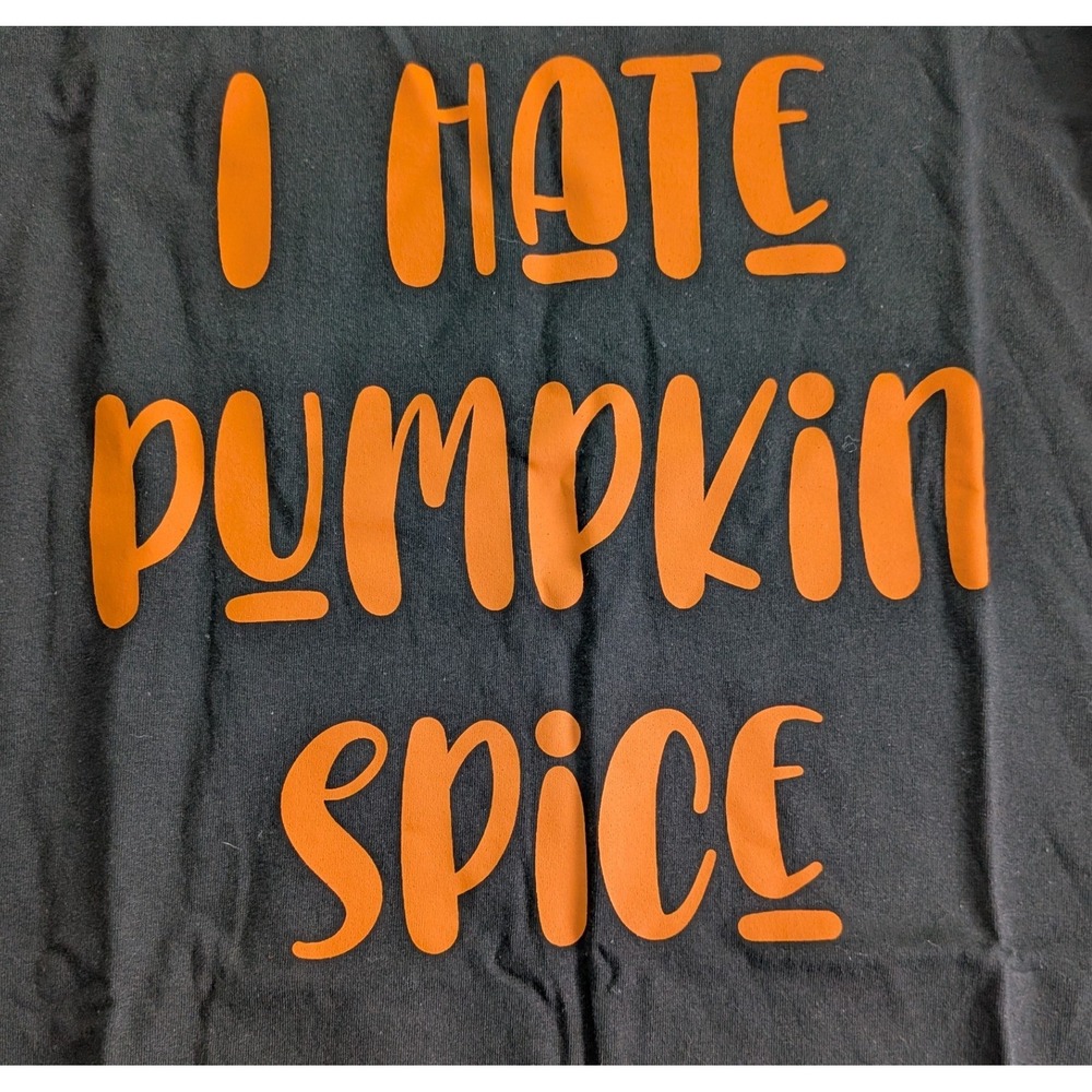 Hanes Graphic T-Shirt Women Medium Black Excellent I Hate Pumpkin Spice Fall Tee - Picture 2 of 4
